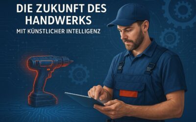 Wie KI und Automatisierung das Handwerk verändern